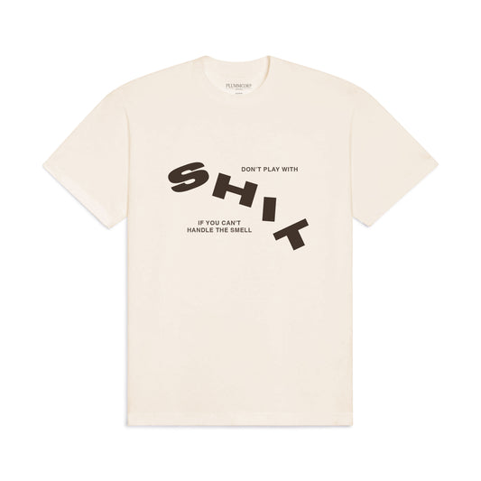 Ivory "DON'T PLAY WITH SHIT" Tee (pre-order)